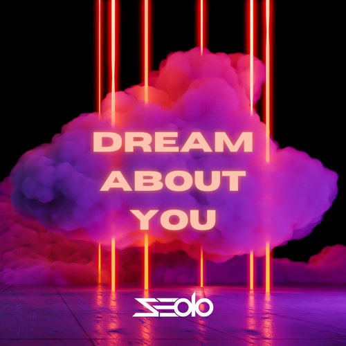 Seolo - Dream About You